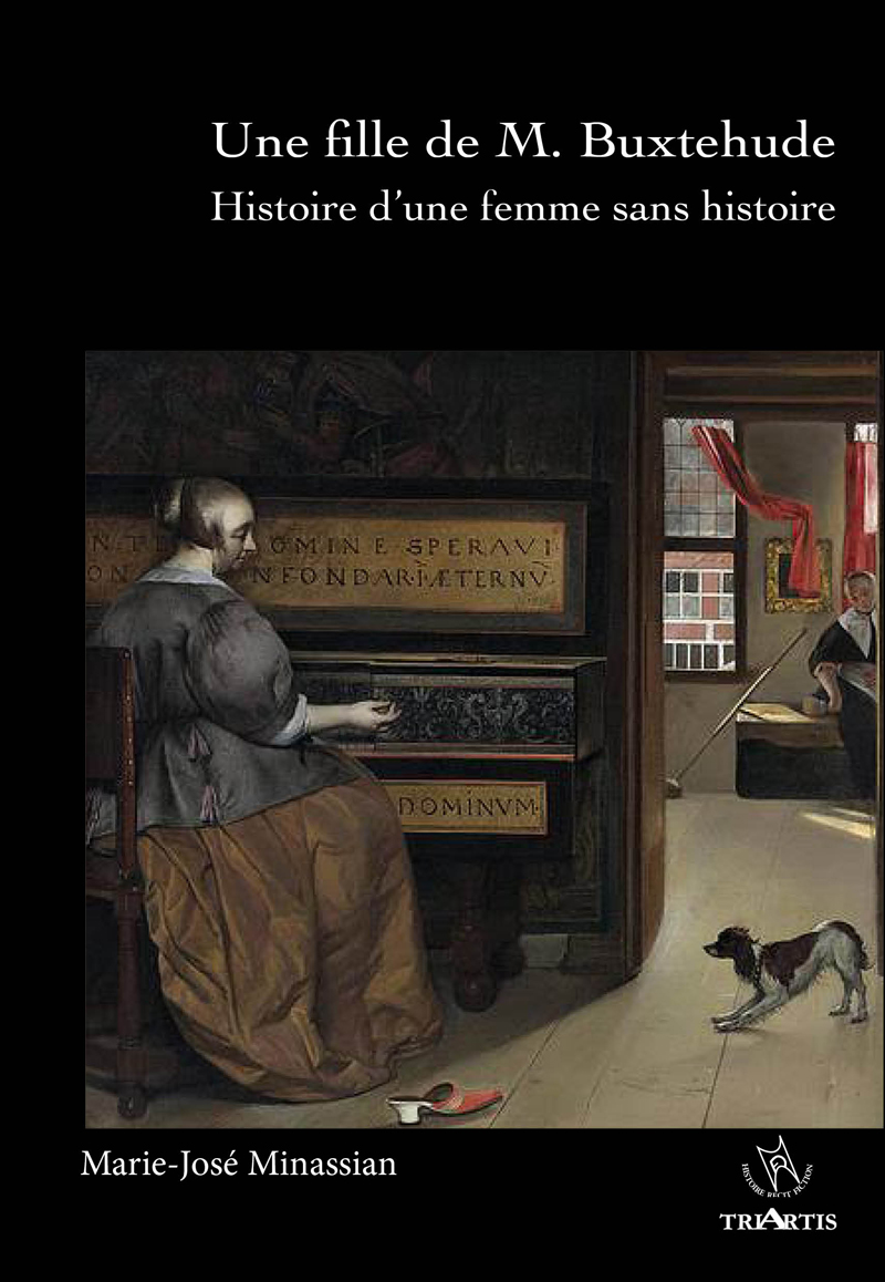 Une fille de M. Buxtehude - Histoire d'une femme sans histoire