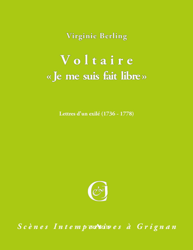 couverture du livre : Voltaire  Je me suis fait libre