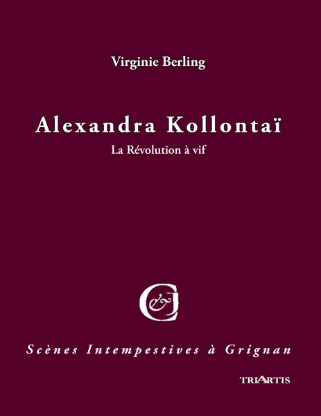 Alexandra Kollontaï, La Révolution à vif