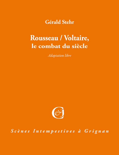 couverture du livre : Rousseau / Voltaire, le combat du siècle 