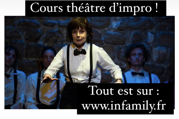 Infamily, L'ÉCOLE DE THÉÂTRE POUR LES AMATEURS PASSIONNÉS