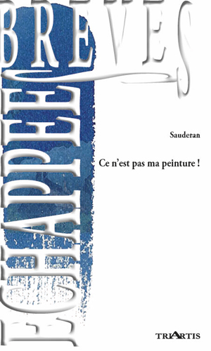 couverture du livre : Ce n'est pas ma peinture