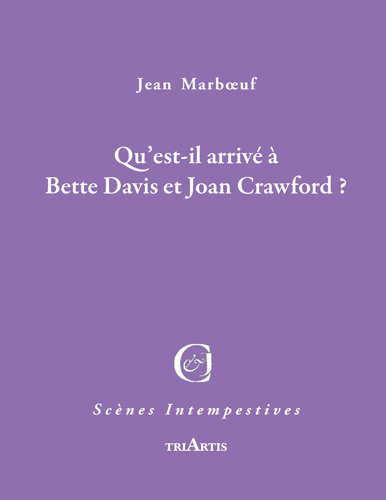 couverture du livre : Qu'est-il arrivé à Bette Davis et Joan Crawford ?