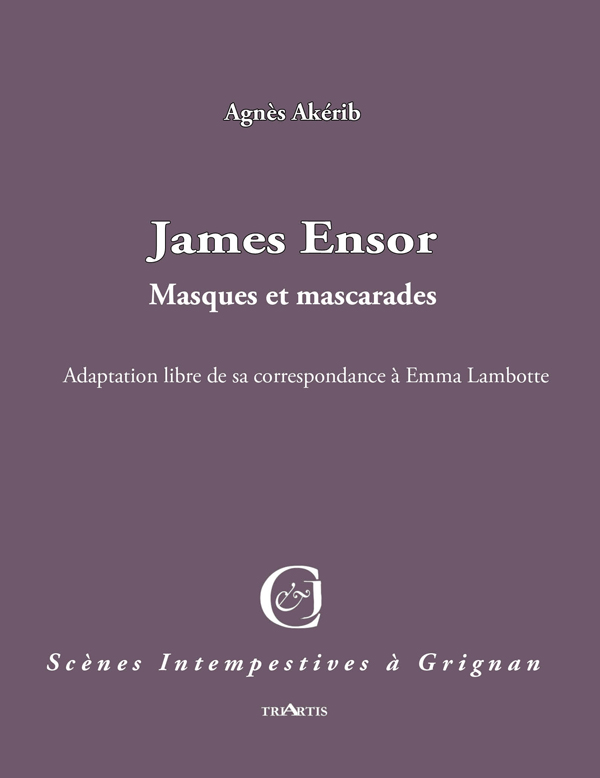 James Ensor, masques et mascarades