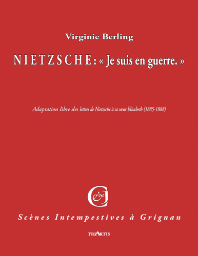 Nietzsche : Je suis en guerre.