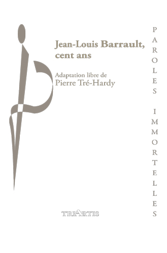 Jean-Louis Barrault, 100 ans