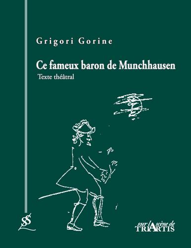 Ce fameux baron de Munchhausen…