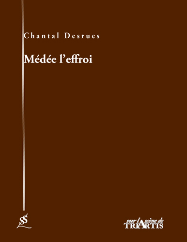 couverture du livre : Médée l'effroi